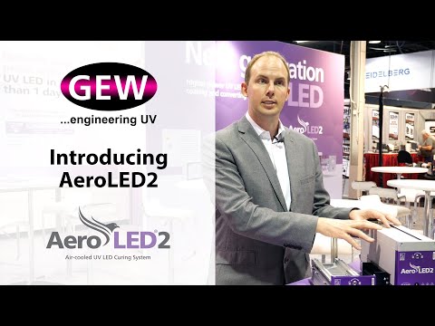 Robert Rae introduces GEW&#039;s AeroLED2, the company&#039;s next generation, higher power UV LED system.