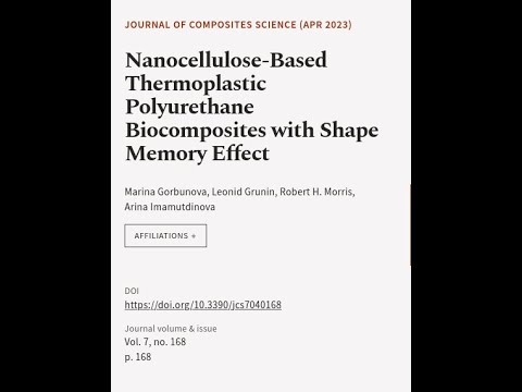 Nanocellulose-Based Thermoplastic Polyurethane Biocomposites with Shape Memory Effect | RTCL.TV